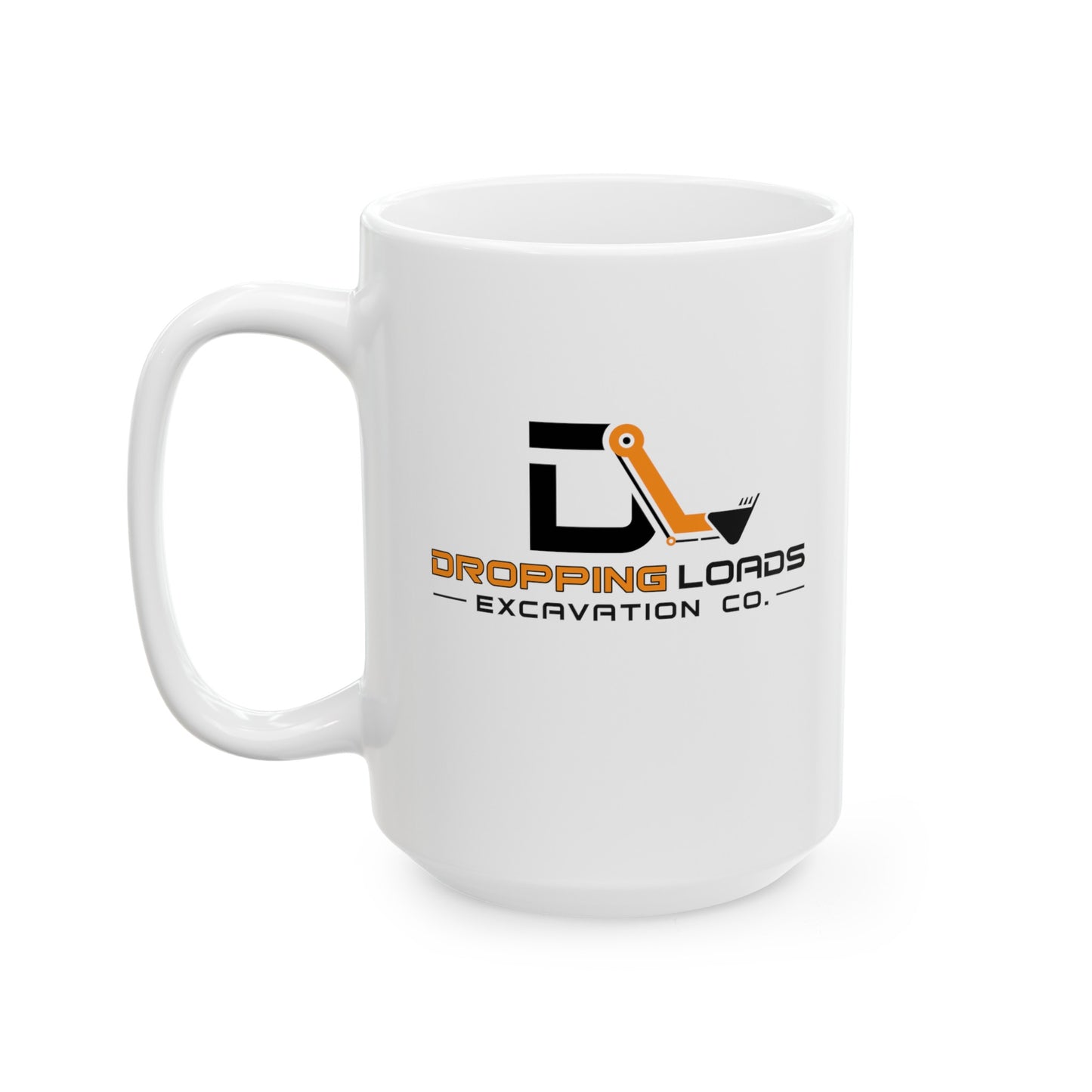 Dropping Loads Excavation Co. Mug, (11oz, 15oz)
