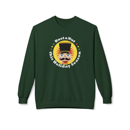 Bust a Nut this Holiday Season -- Holiday Sweatshirt