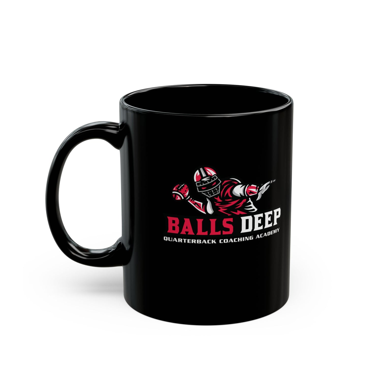 Balls Deep Quarterback Coaching Academy — Funny Coffee Mug (11oz, 15oz)