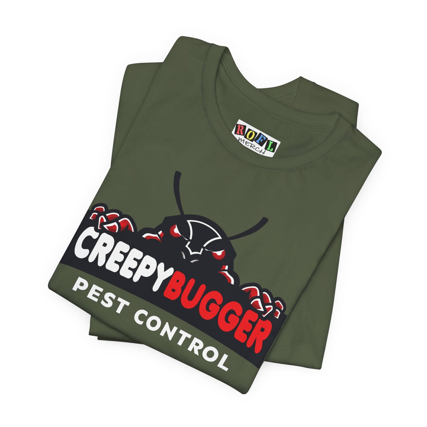 Creepy Bugger Pest Control — Funny T-Shirt