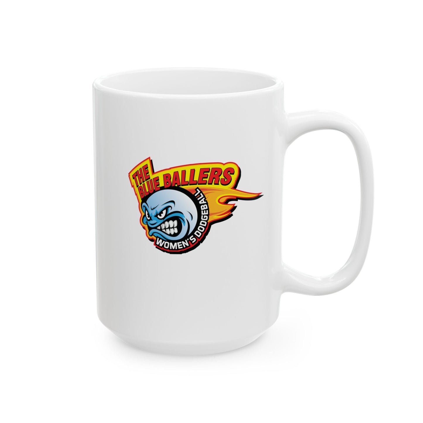 The Blue Ballers Women's Dodgeball  — Funny Coffee Mug (11oz, 15oz)