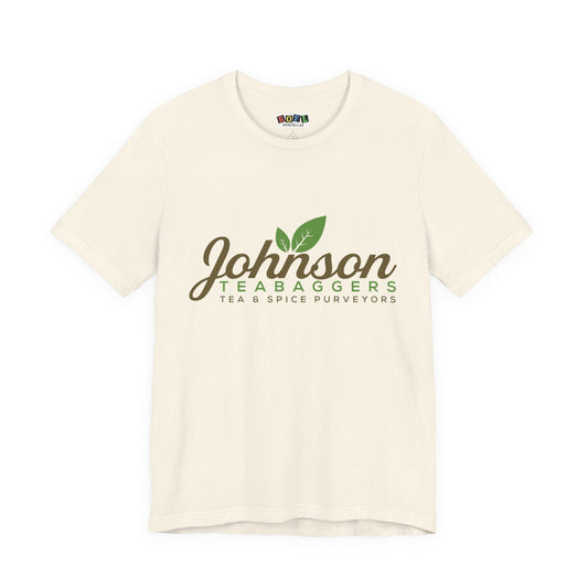 Johnson Teabaggers Tea & Spice Purveyors — Funny T-Shirt