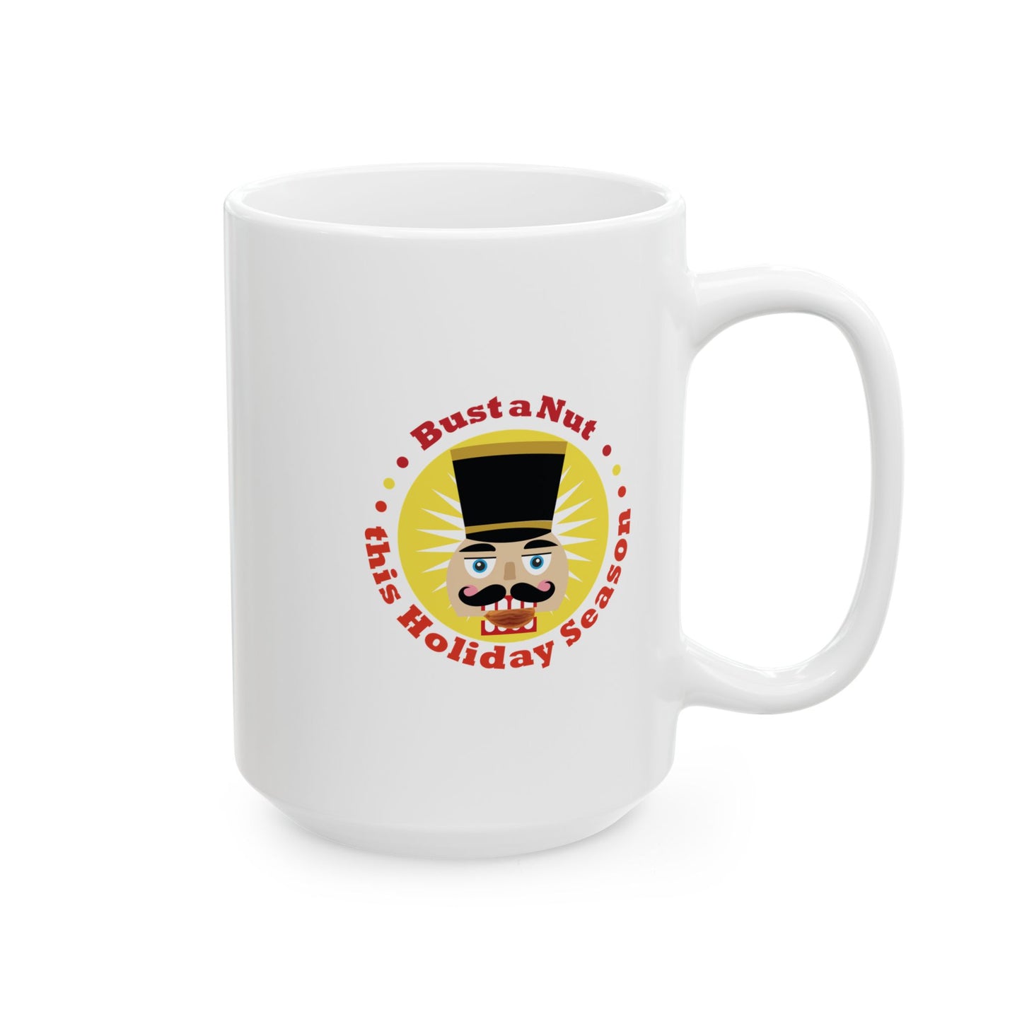 Bust a Nut this Holiday Season — Funny Holiday Coffee Mug (11oz, 15oz)