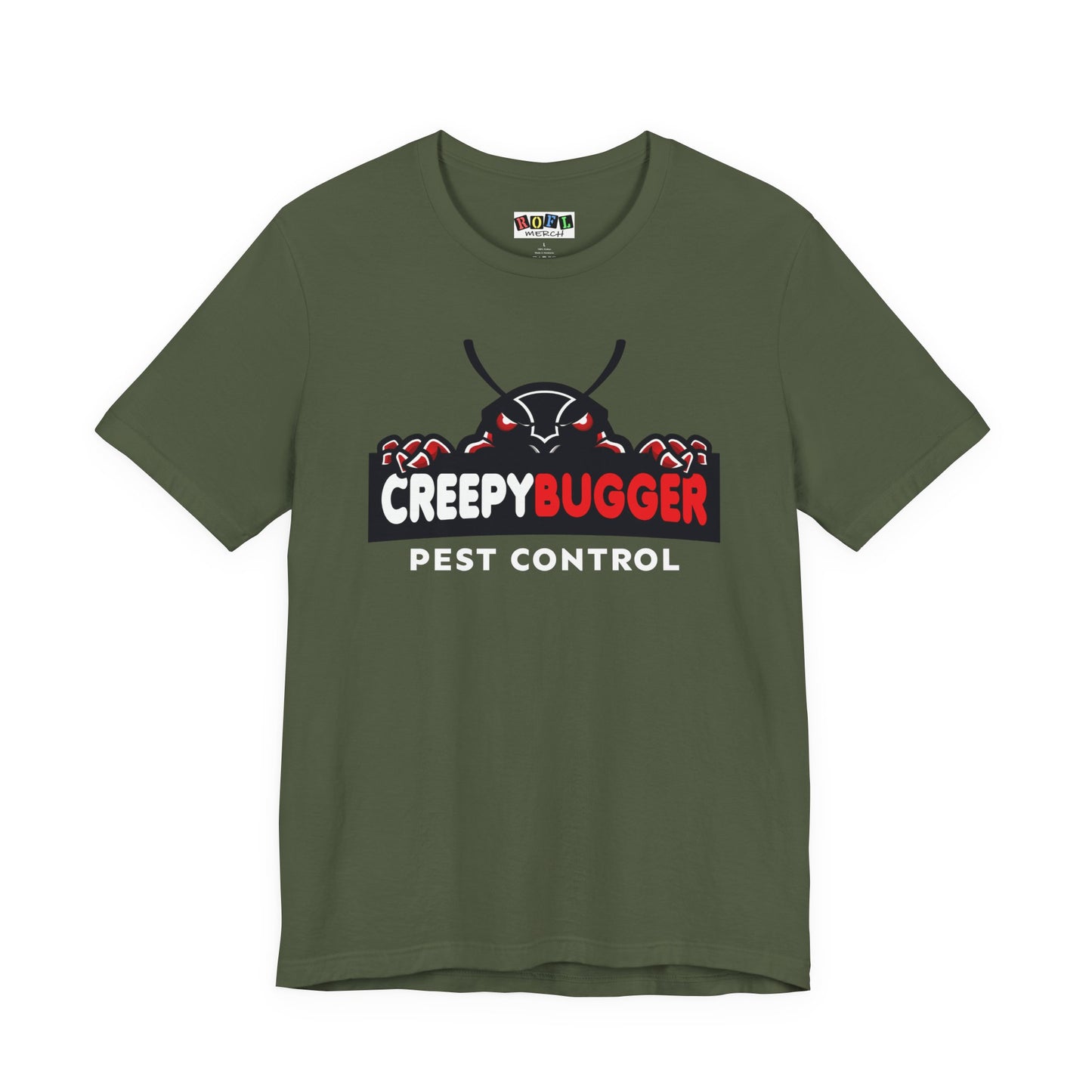 Creepy Bugger Pest Control — Funny T-Shirt