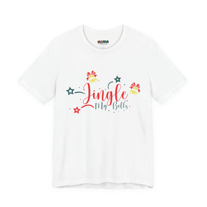 Jingle My Bells — Funny Holiday T-Shirt