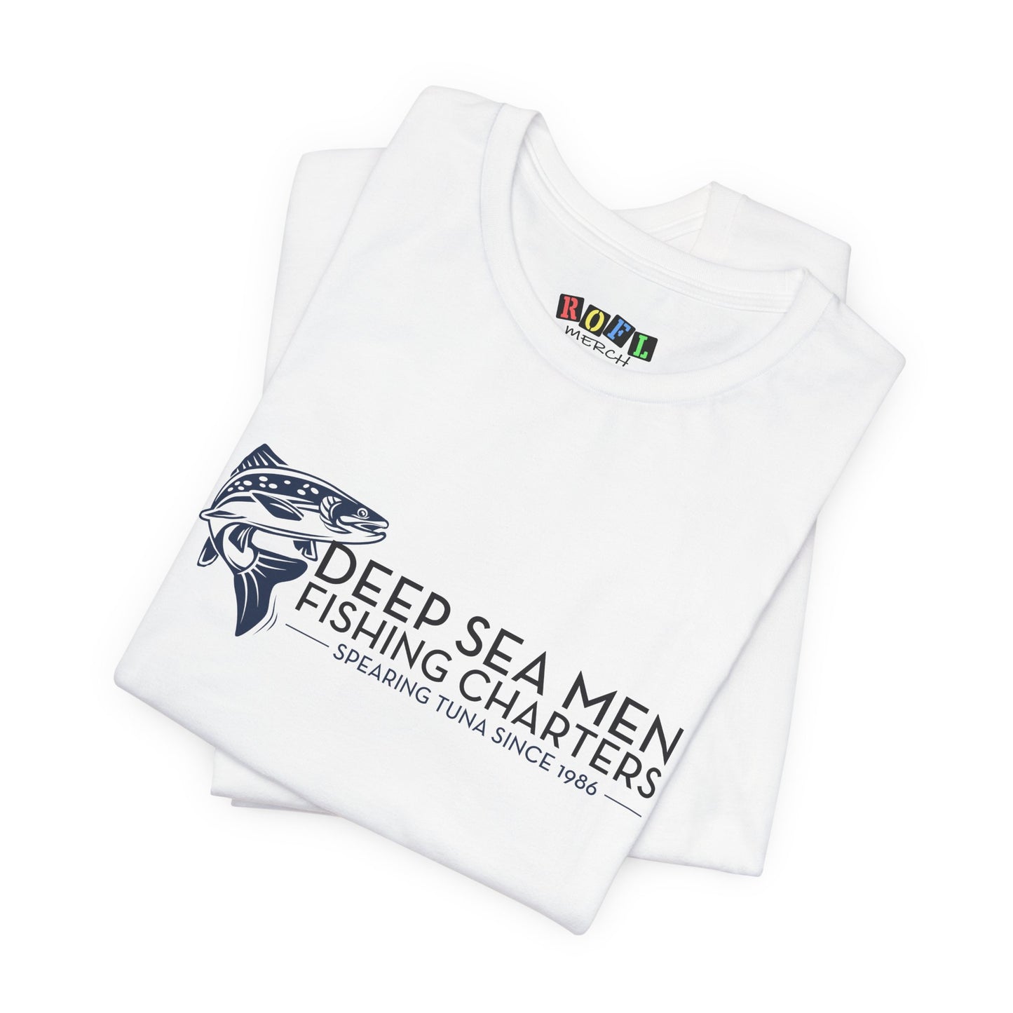 Deep Sea Men Fishing Charters — Funny T-Shirt