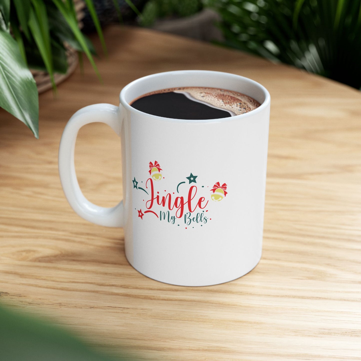 Jingle My Bells — Funny Holiday Coffee Mug (11oz, 15oz)
