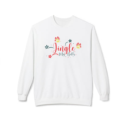 Jingle My Bells -- Festive Holiday Sweatshirt
