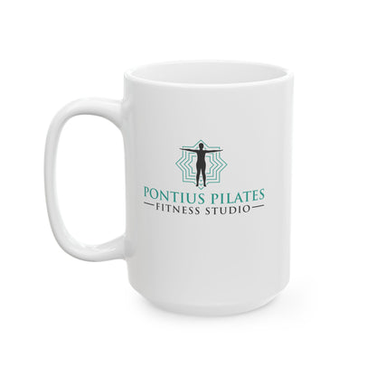 Pontius Pilates Fitness Studio —  Funny Coffee Mug (11oz, 15oz)