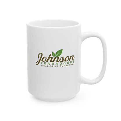 Johnson Teabaggers Tea & Spice Purveyors — Funny Coffee Mug (11oz, 15oz)