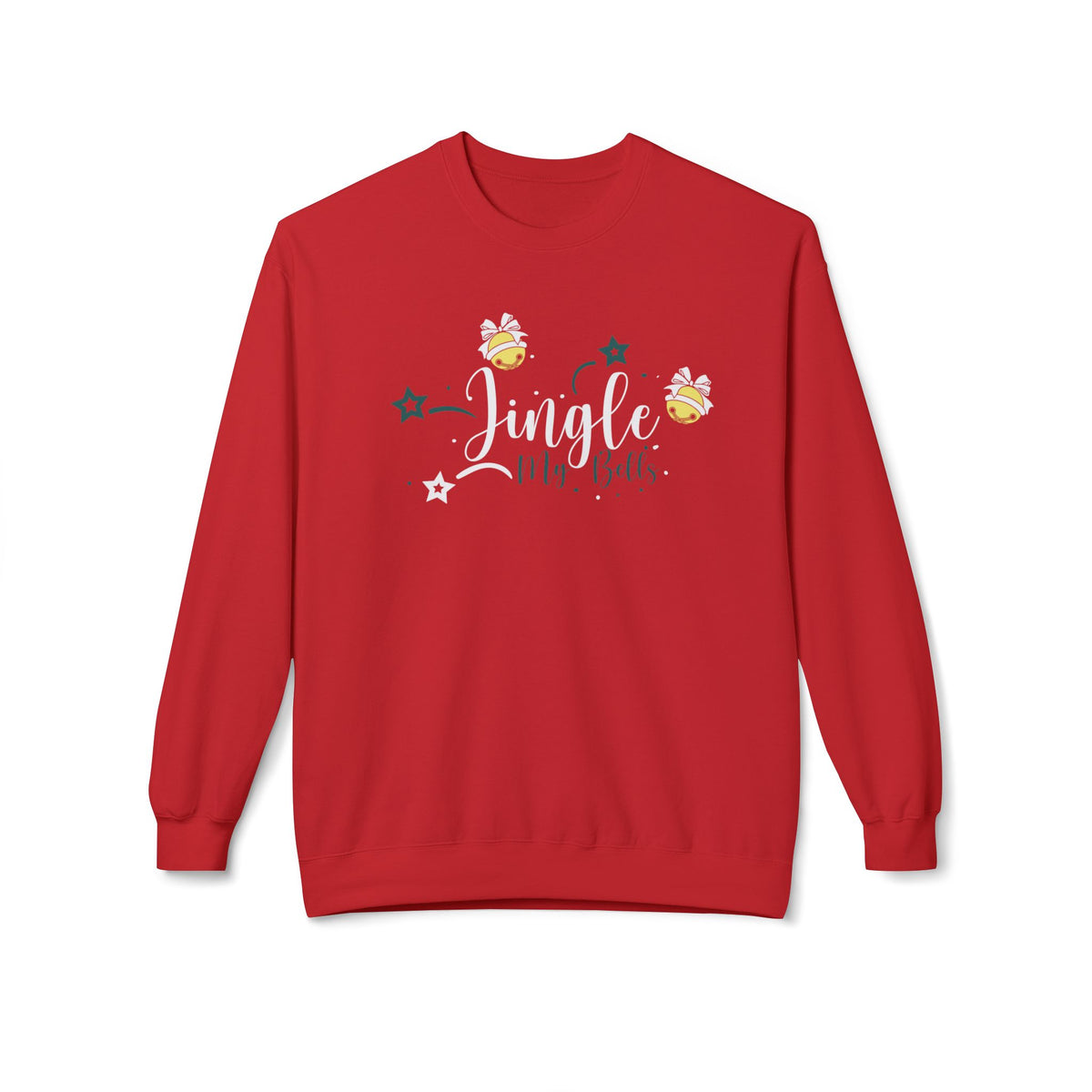 Jingle My Bells -- Festive Holiday Sweatshirt