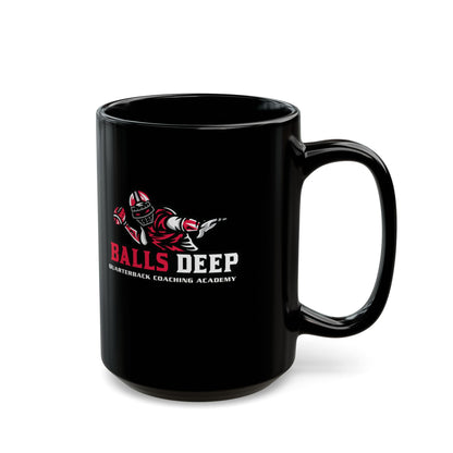 Balls Deep Quarterback Coaching Academy — Funny Coffee Mug (11oz, 15oz)