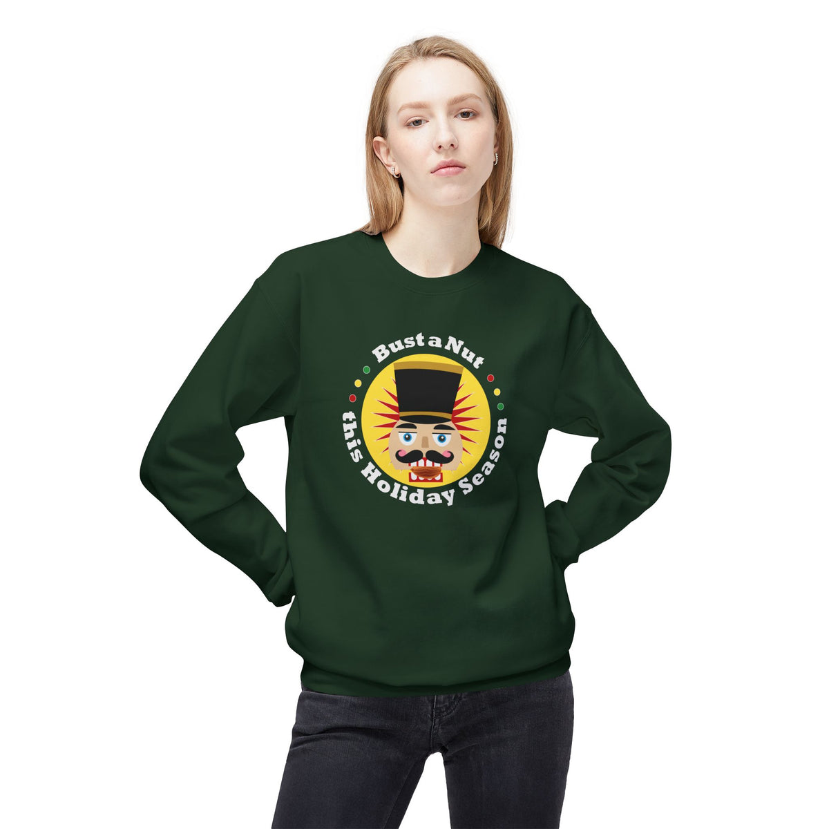 Bust a Nut this Holiday Season -- Holiday Sweatshirt